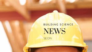 Building science newsletter Vermont Homebuilding
